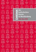 Diederich |  Chronik der katholischen Kirche in Mecklenburg 1961 bis 1990 | Buch |  Sack Fachmedien