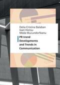 Balaban / Hosu / Mucundorfeanu |  PR trend | Developments and trends in communication | Buch |  Sack Fachmedien