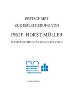 Hilmer / Hösel / Matthiessen | Zur Emeritierung von Prof. Horst Müller | Buch | 978-3-9815142-9-2 | sack.de