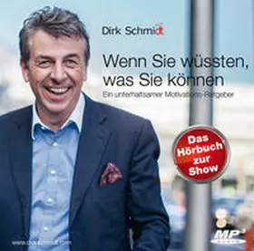 Schmidt |  Wenn Sie wüssten, was Sie können | Sonstiges |  Sack Fachmedien