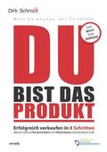 Schmidt |  Schmidt, D: DU bist das Produkt | Buch |  Sack Fachmedien