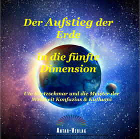 Kretzschmar | Der Aufstieg der Erde in die fünfte Dimension | E-Book | sack.de