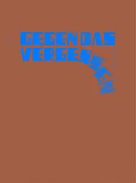 Gemeinnützige Stiftung Kreissparkasse Syke / Syker Vorwerk - Zentrum für zeitgenössische Kunst / Giese-Kroner |  Gegen das Vergessen | Buch |  Sack Fachmedien