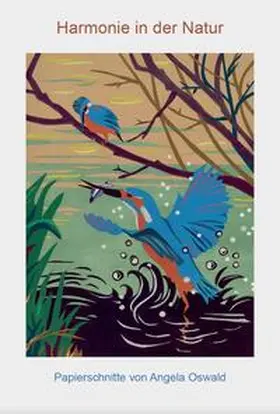 Oswald / Koch |  Harmonie in der Natur | Buch |  Sack Fachmedien