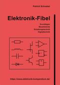 Schnabel |  Elektronik-Fibel | Buch |  Sack Fachmedien