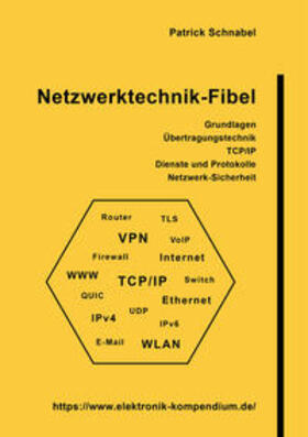 Schnabel | Netzwerktechnik-Fibel | Buch | 978-3-9815302-8-5 | sack.de