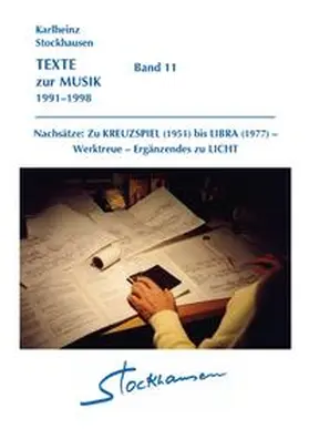 Stockhausen |  TEXTE zur MUSIK 1991–1998  Band 11 | Buch |  Sack Fachmedien