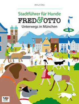 Otto |  FRED & OTTO unterwegs in München | Buch |  Sack Fachmedien