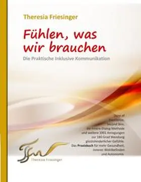 Friesinger |  Fühlen, was wir brauchen | Buch |  Sack Fachmedien