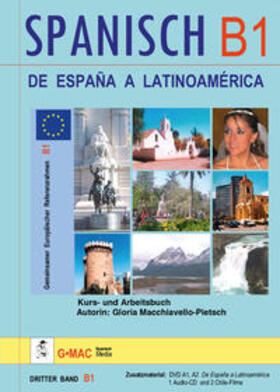 Macchiavello-Pietsch | De España a Latinoamérica B1 | Buch | 978-3-9815373-4-5 | sack.de