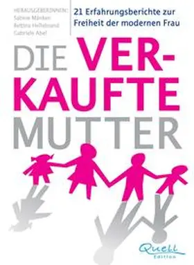 Mänken / Hellebrand / Abel |  Die verkaufte Mutter | Buch |  Sack Fachmedien