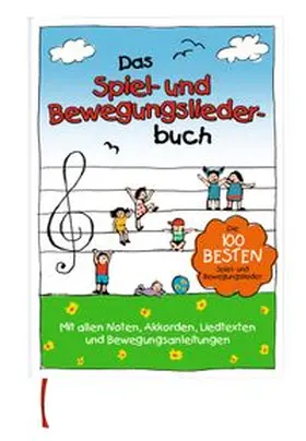 Lamp / Sumfleth |  Das Spiel- und Bewegungsliederbuch | Buch |  Sack Fachmedien