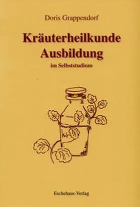 Grappendorf |  Kräuterheilkunde | Buch |  Sack Fachmedien