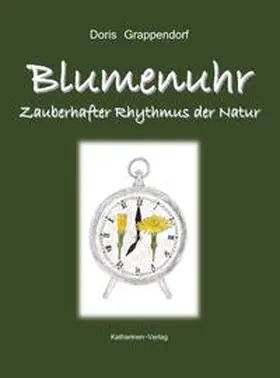 Grappendorf |  Blumenuhr | Buch |  Sack Fachmedien