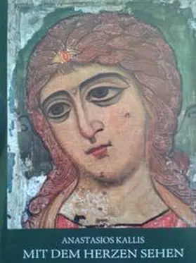 Kallis |  Mit dem Herzen sehen | Buch |  Sack Fachmedien