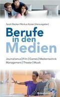 Becker / Kaiser |  Berufe in den Medien | Buch |  Sack Fachmedien