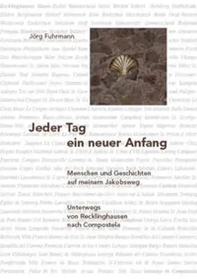 Fuhrmann |  Jeder Tag ein neuer Anfang | Buch |  Sack Fachmedien