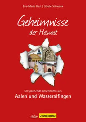 Bast / Schwenk |  Aalen- Geheimnisse der Heimat | Buch |  Sack Fachmedien