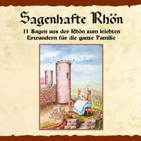 Rinke |  Sagenhafte Rhön | Buch |  Sack Fachmedien