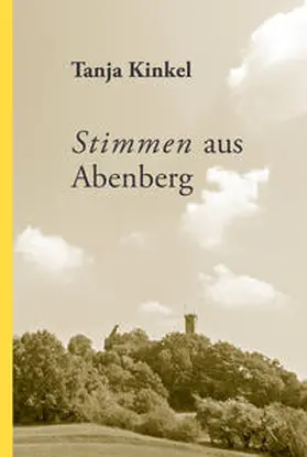 Kinkel |  Stimmen aus Abenberg | Buch |  Sack Fachmedien