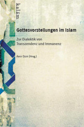 Dziri | Gottesvorstellungen im Islam | Buch | 978-3-9815572-1-3 | sack.de