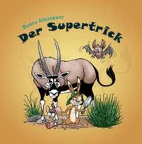 Röllig | Bonos Abenteuer: Der Supertrick | Buch | 978-3-9815637-7-1 | sack.de