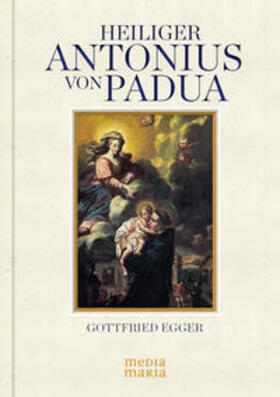 Egger | Hl. Antonius von Padua | Buch | 978-3-9815698-6-5 | sack.de