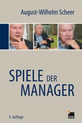 Scheer |  Spiele der Manager | eBook | Sack Fachmedien
