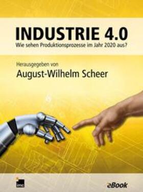 Scheer |  Industrie 4.0 | eBook | Sack Fachmedien
