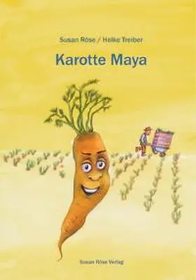Röse |  Karotte Maya | Buch |  Sack Fachmedien