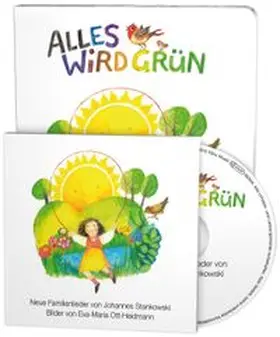 Stankowski / Ott-Heidmann |  Alles wird grün. Mit Musik-CD | Buch |  Sack Fachmedien