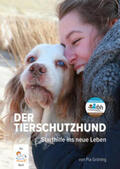 Gröning |  Der Tierschutzhund | Buch |  Sack Fachmedien