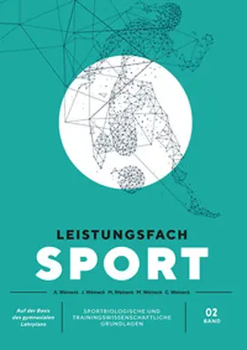 Weineck |  Leistungsfach Sport - Band 2 | Buch |  Sack Fachmedien