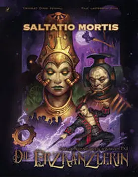 Kopf / Sailer |  Saltatio Mortis - Das Geheimnis des schwarzen IXI # 1: Die Erzkanzlerin | Buch |  Sack Fachmedien