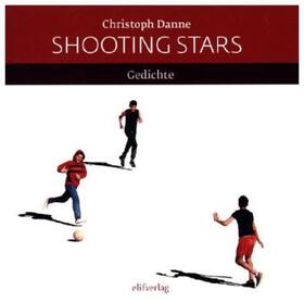 Danne |  shooting stars | Sonstiges |  Sack Fachmedien