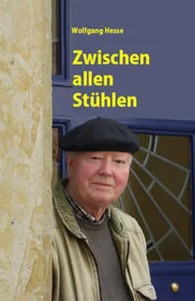 Hesse |  Zwischen allen Stühlen | Buch |  Sack Fachmedien