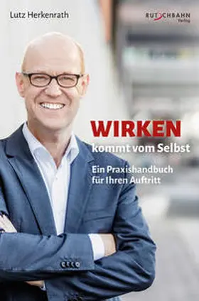 Herkenrath |  Wirken kommt vom Selbst | Buch |  Sack Fachmedien