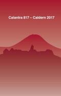 Nuhn / Loth / Heine |  Calantra 817 - Caldern 2017 | Buch |  Sack Fachmedien