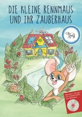 Kassulat / VRD Stiftung für Erneuerbare Energien | Die kleine Rennmaus und ihr Zauberhaus | Buch | 978-3-9816231-0-9 | www.sack.de