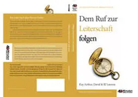 Arthur / Lawson |  Dem Ruf zur Leiterschaft folgen | Buch |  Sack Fachmedien