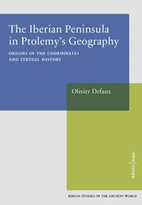 Defaux |  The Iberian Peninsula in Ptolemy's Geography | Buch |  Sack Fachmedien