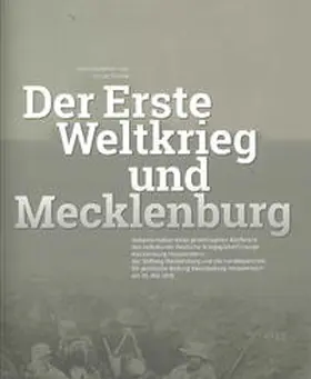 Ostrop |  Der Erste Weltkrieg und Mecklenburg | Buch |  Sack Fachmedien