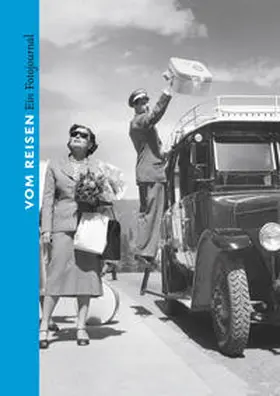 Vom Reisen. Ein Fotojournal | Buch |  Sack Fachmedien