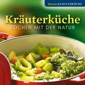 Steyler Missionare e.V. |  Kräuterküche | Buch |  Sack Fachmedien