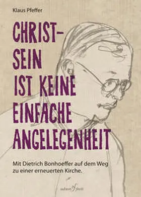 Pfeffer |  Christsein ist keine einfache Angelegenheit | Buch |  Sack Fachmedien