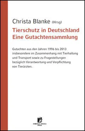 Blanke / Stiftung Animals' Angels Deutschland |  Tierschutz in Deutschland | Buch |  Sack Fachmedien