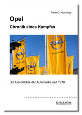 Hrachowy | Opel – Chronik eines Kampfes | Buch | 978-3-9816711-0-0 | sack.de