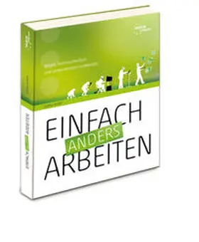 Artelt | Einfach Anders Arbeiten | Buch | 978-3-9816743-1-6 | www.sack.de