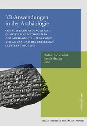 Lieberwirth / Herzog |  3D-Anwendungen in der Archäologie | Buch |  Sack Fachmedien