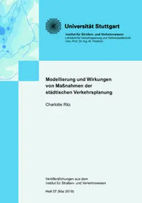 Ritz |  Modellierung und Wirkungen von Maßnahmen der städtischen Verkehrsplanung | Buch |  Sack Fachmedien